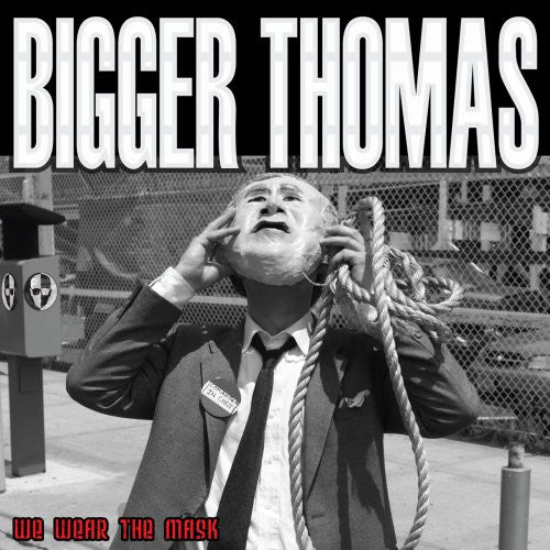 Bigger Thomas : We Wear The Mask (CD, Album)