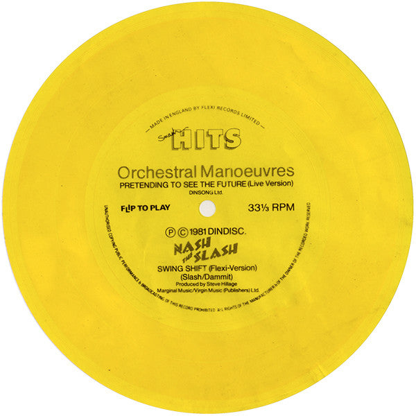 Orchestral Manoeuvres In The Dark / Nash The Slash : Pretending To See The Future / Swing Shift (Flexi, 7", S/Sided, Yel)