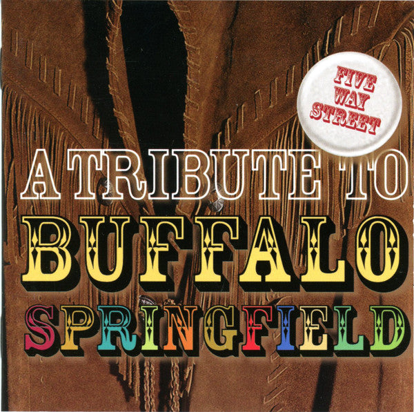 Various : Five Way Street: A Tribute To Buffalo Springfield (CD, Comp)