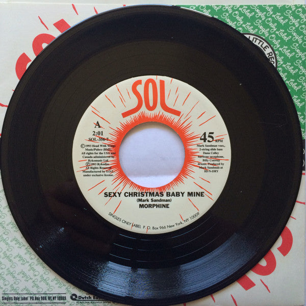 Morphine (2) : Sexy Christmas Baby Mine (7", Single)