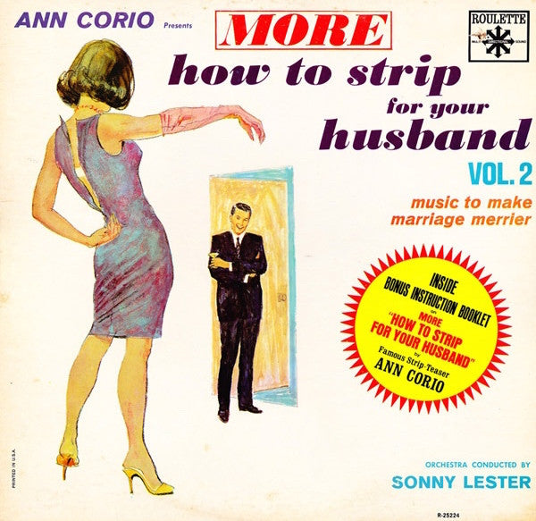 Ann Corio, Sonny Lester & His Orchestra : More How To Strip For Your Husband Vol. 2: Music To Make Marriage Merrier (LP)