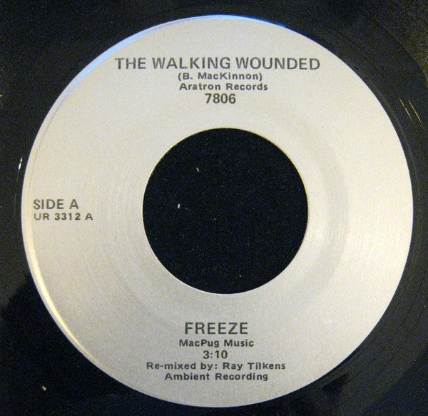 Freeze (38) : The Walking Wounded (7")