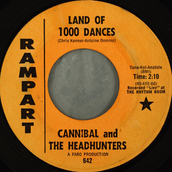 Cannibal & The Headhunters : Land Of 1000 Dances / I'll Show You How To Love Me (7", Single, Alc)