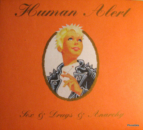 Human Alert : Sex & Drugs & Anarchy (CD, Comp)