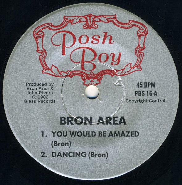 Bron Area : You Would Be Amazed / Dancing / Different Phrases (7")