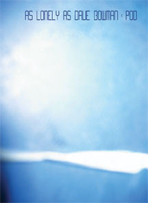 As Lonely As Dave Bowman : Pod (CD, Album, Ltd, Dig)