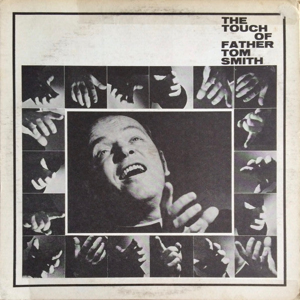 Father Tom Smith : The Touch Of Father Tom Smith (LP, Album)