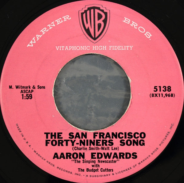 The San Francisco Giants Song / The San Francisco Forty-Niners Song - Paul Walti / Aaron Edwards "The Singing Newscaster"* With The Budget Cutters