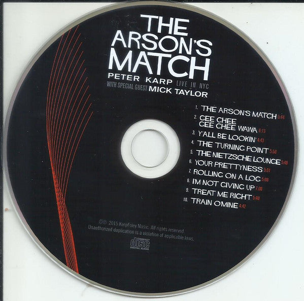 The Arson's Match - Peter Karp With Special Guest Mick Taylor