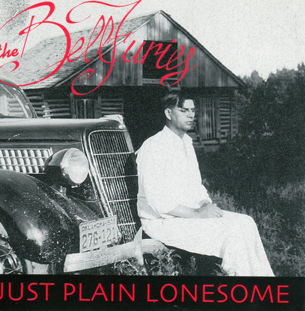 Just Plain Lonesome - The Bellfuries
