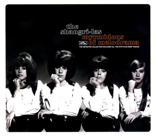 Myrmidons Of Melodrama - The Shangri-Las