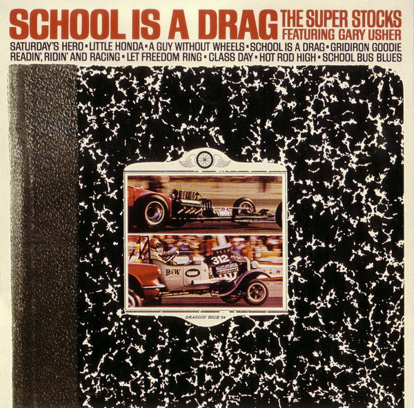 School Is A Drag - The Super Stocks Featuring Gary Usher