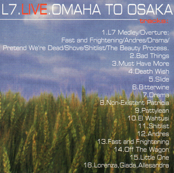 Live Omaha To Osaka - L7