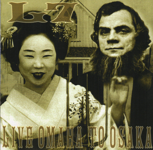 Live Omaha To Osaka - L7