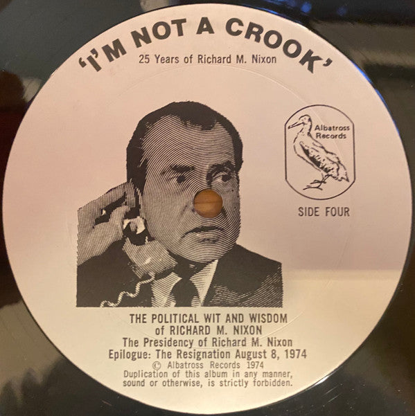 'I'm Not A Crook' - Richard Nixon