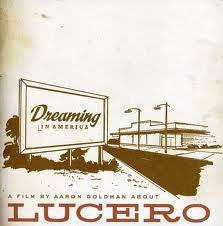 Dreaming In America - Lucero