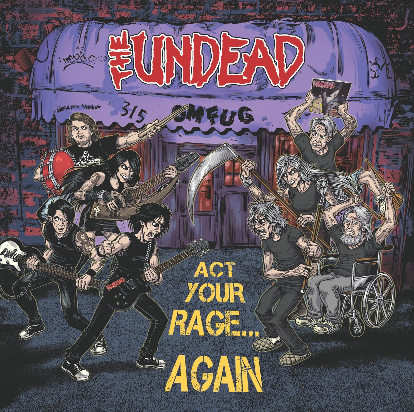 The Undead - Act Your Rage ...Again