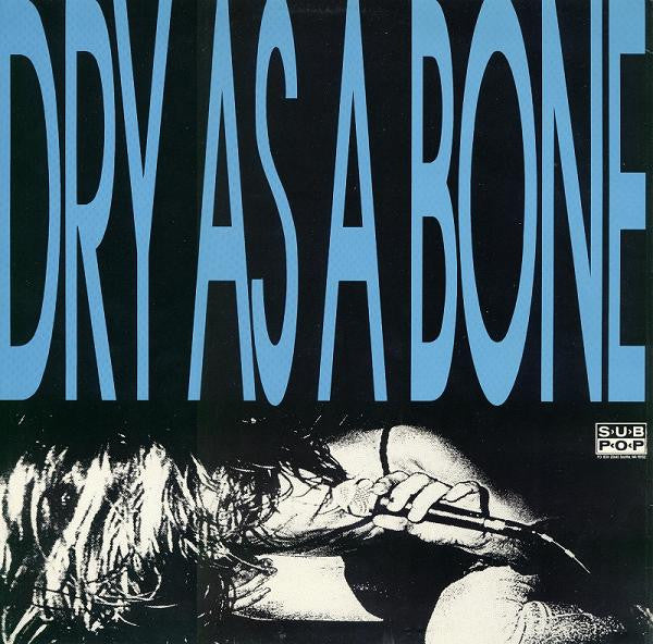 Green River – Dry As A Bone