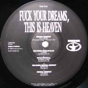 Various – Fuck Your Dreams, This Is Heaven