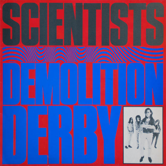 Scientists* – Demolition Derby