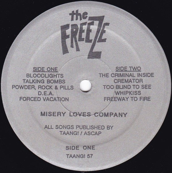 The Freeze – Misery Loves Company