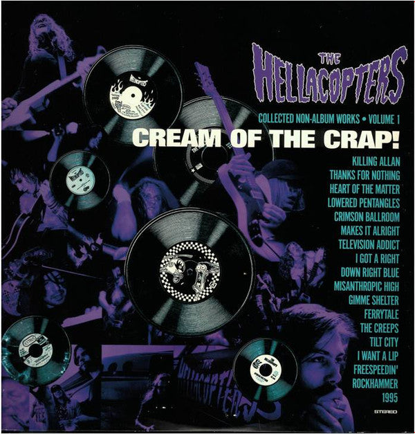The Hellacopters – Cream Of The Crap! Collected Non-Album Works • Volume 1