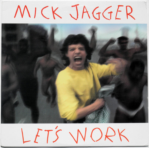 Mick Jagger – Let's Work