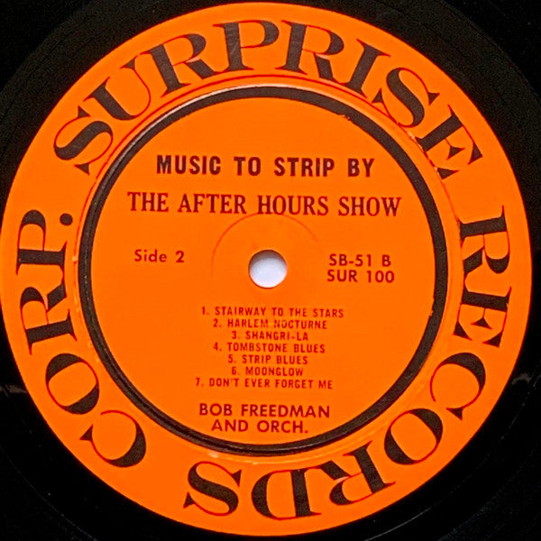 Bob Freedman And Orch* – Music To Strip By