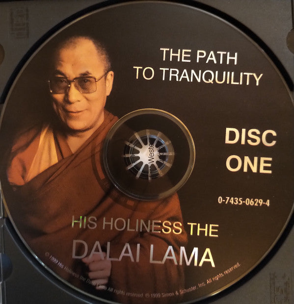 His Holiness The 14th Dalai Lama Tenzin Gyatso , Read By Laurie Anderson, Robert A.F. Thurman, B.D. Wong – The Path To Tranquility