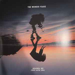 The Wonder Years – The Hum Goes On Forever