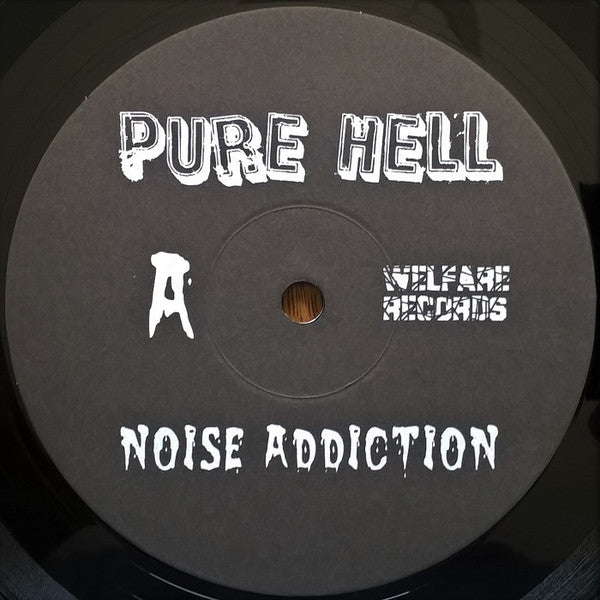 Pure Hell – Noise Addiction