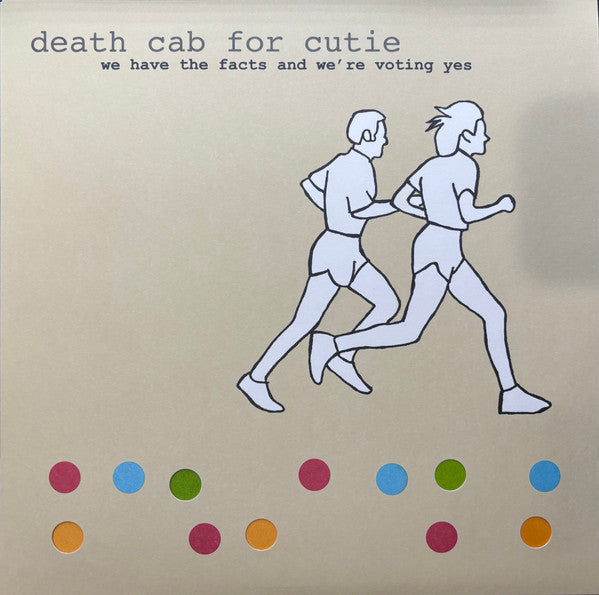 Death Cab For Cutie – We Have The Facts And We're Voting Yes