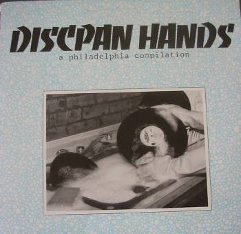 Various – Discpan Hands / A Philadelphia Compilation