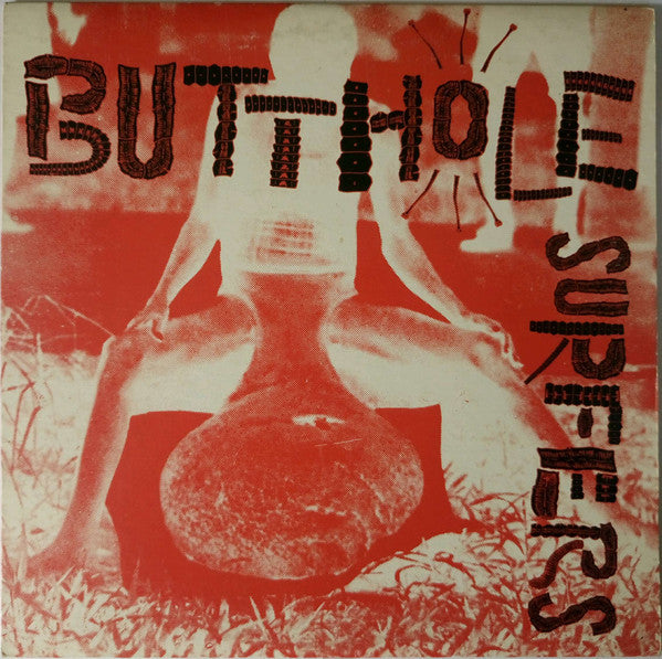 Butthole Surfers – Butthole Surfers
