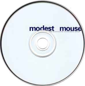 Modest Mouse – The Lonesome Crowded West