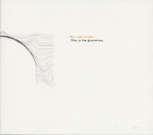 New Wet Kojak – This Is The Glamorous