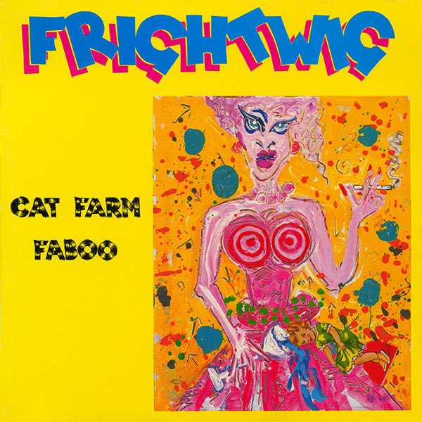 Frightwig - Cat Farm Faboo