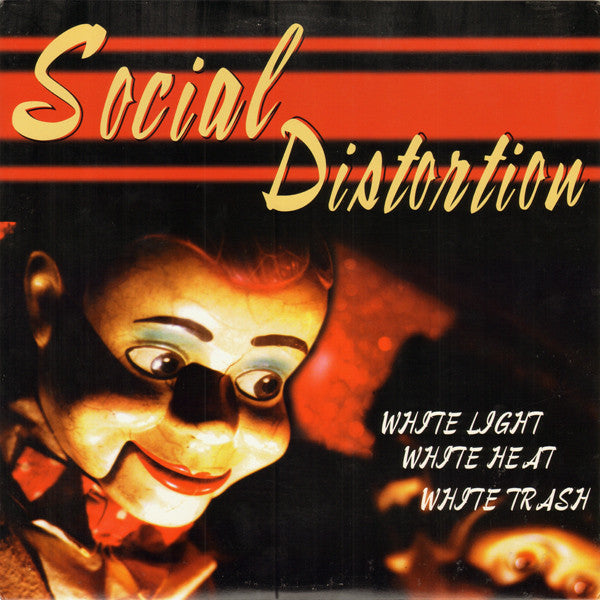 Social Distortion – White Light White Heat White Trash