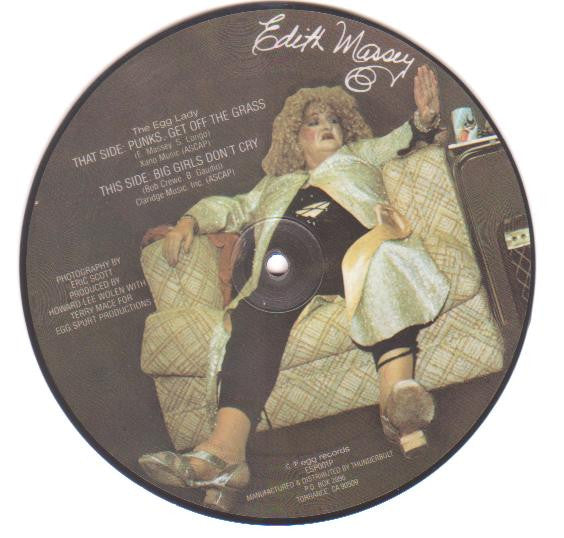 Edith Massey – Big Girls Don't Cry / Punks, Get Off The Grass