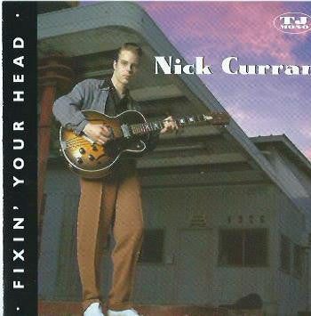 Nick Curran – Fixin' Your Head