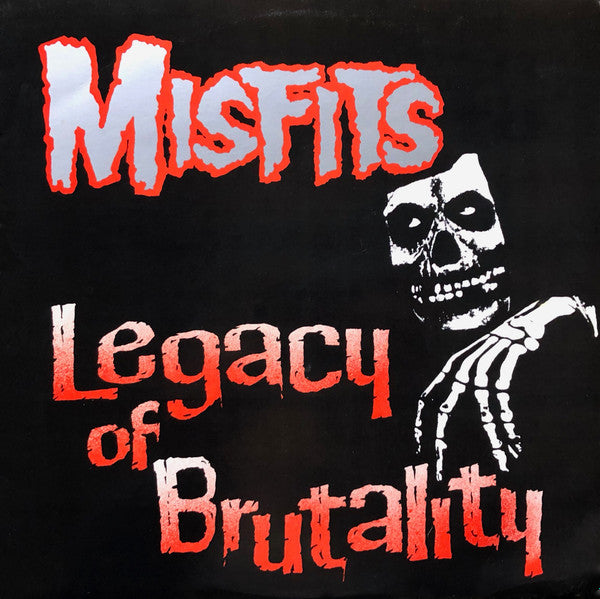 Misfits – Legacy Of Brutality