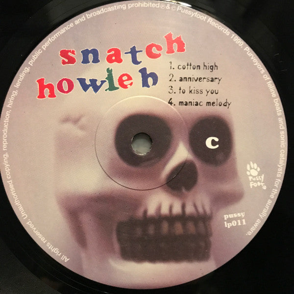 Howie B* – Snatch