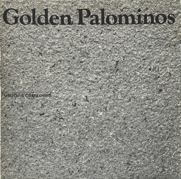 The Golden Palominos – Visions Of Excess
