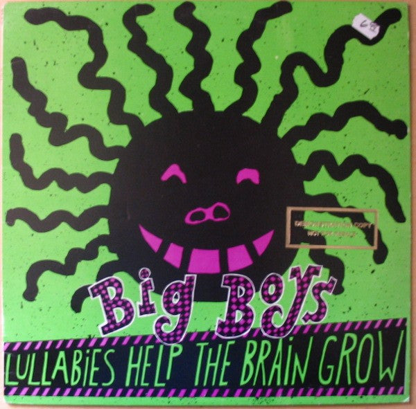 Big Boys (2) – Lullabies Help The Brain Grow