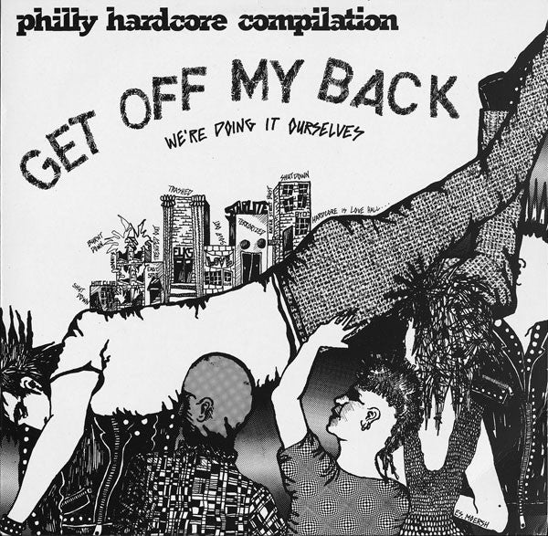 Various – Philly Hardcore Compilation - Get Off My B