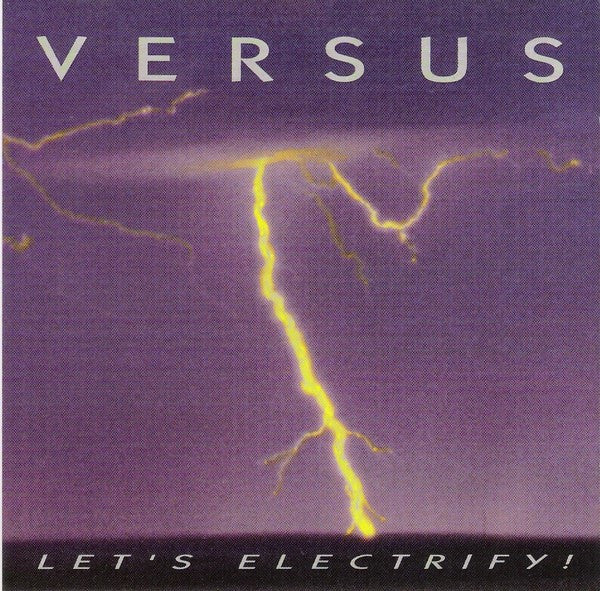 Versus – Let's Electrify!