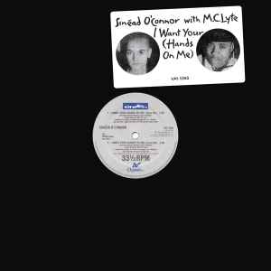 Sinéad O'Connor With M.C.Lyte* – I Want Your (Hands On Me)