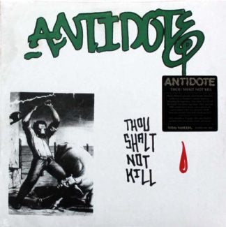 Antidote: Thou Shalt Not Kill