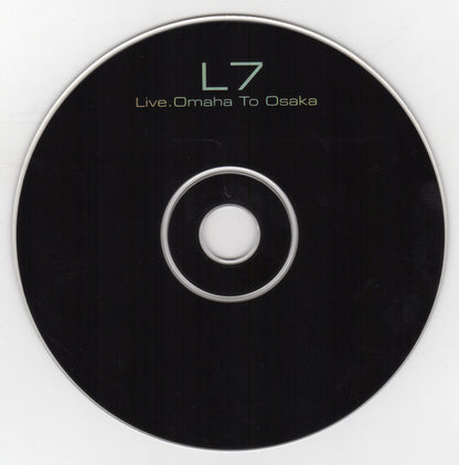 L7 : Live Omaha To Osaka (CD, Album)