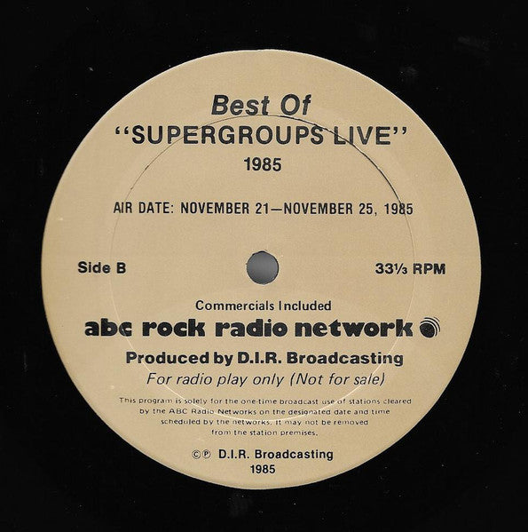 Various : Best Of Supergroups Live 1985 (2xLP, Transcription + LP, S/Sided, Transcription)